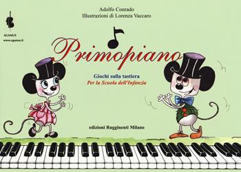 Primopiano. Giochi sulla tastiera per la Scuola dell'infanzia - Adolfo Conrado - Libro Rugginenti 2018, Didattica musicale | Libraccio.it