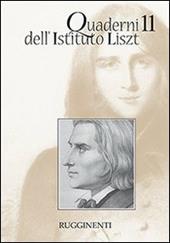 Quaderni dell'Istituto Liszt. Vol. 11