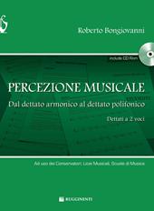 Percezione musicale. Dal dettato armonico al dettato a 2 voci. Con CD-ROM