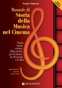 Image of Manuale di storia della musica nel cinema. Storia, teoria, esteti...