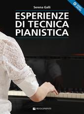 Esperienze di tecnica pianistica. Con video online