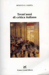 Trent'anni di critica italiana. Recensioni (1971-1995)