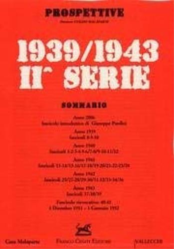 Prospettive 1939-1943. Seconda serie. Ristampa anastatica  - Libro Cesati 2006, I facsimili | Libraccio.it