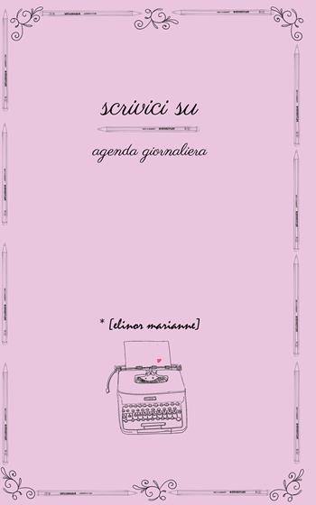 Scrivici su. Agenda giornaliera  - Libro Cesati 2020 | Libraccio.it