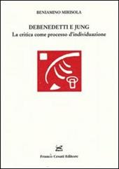 Debenedetti e Jung. La critica come processo d'individuazione