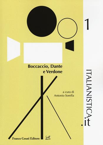 Boccaccio, Dante e Verdone  - Libro Cesati 2017, Italianistica.it | Libraccio.it