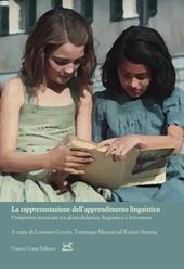 La rappresentazione dell'apprendimento linguistico. Prospettive incrociate tra glottodidattica, linguistica e letteratura