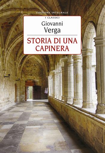 Storia di una capinera. Ediz. integrale - Giovanni Verga - Libro MEB 2021, I classici | Libraccio.it
