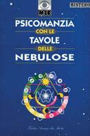 Psicomanzia con le tavole delle nebulose - K. A. Da Mota - Libro MEB, Mistero | Libraccio.it