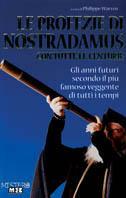 Le profezie di Nostradamus con tutte le centurie. Gli anni futuri secondo il più famoso veggente di tutti i tempi - Philippe Warren - Libro MEB 1998, Mistero | Libraccio.it