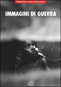 Immagini di guerra  - Libro EGA-Edizioni Gruppo Abele 2001, Immagini | Libraccio.it