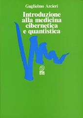 Introduzione alla medicina cibernetica e quantistica