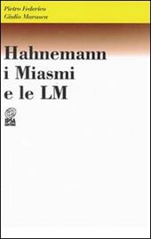 Hahnemann, i miasmi e le LM