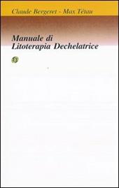 Manuale di litoterapia dechelatrice