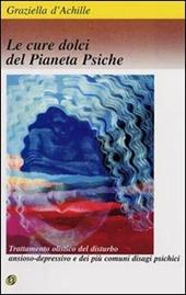 Le cure dolci del pianeta psiche