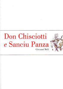 Don Chisciotti e Sanciu Panza. Poema eroicomico in ottave siciliane. Testo italiano a fronte - Giovanni Meli - Libro Nuova IPSA 2004 | Libraccio.it