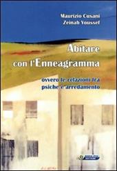 Abitare con l'Enneagramma. Ovvero le relazioni fra psiche e arredamento