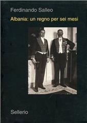 Albania: un regno per sei mesi