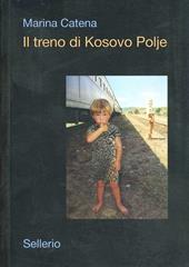 Il treno di Kosovo Polje