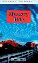 Mystery ride - Robert Boswell - Libro Sperling & Kupfer 1996, Frassinelli narrativa straniera | Libraccio.it