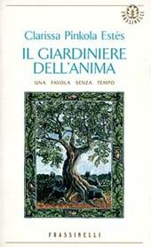 Il giardiniere dell'anima