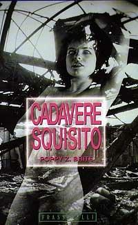 Cadavere squisito - Poppy Z. Brite - Libro Sperling & Kupfer 1997, Frassinelli narrativa straniera | Libraccio.it