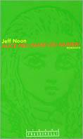 Alice nel paese dei numeri - Jeff Noon - Libro Sperling & Kupfer 1999, Frassinelli narrativa straniera | Libraccio.it