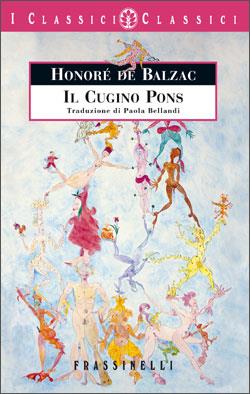 Il cugino Pons - Honoré de Balzac - Libro Sperling & Kupfer 1999, Frassinelli narrativa straniera | Libraccio.it