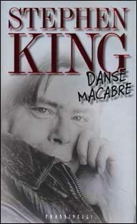 Danse macabre - Stephen King - Libro Sperling & Kupfer 2000, Frassinelli narrativa straniera | Libraccio.it