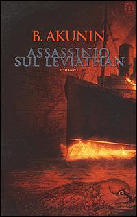 Assassinio sul Leviathan - Boris Akunin - Libro Sperling & Kupfer 2001, Frassinelli narrativa straniera | Libraccio.it