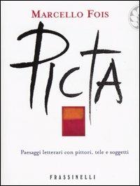 Picta - Marcello Fois - Libro Sperling & Kupfer 2003, Frassinelli narrativa italiana | Libraccio.it