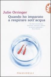 Quando ho imparato a respirare sott'acqua