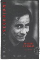 Di sogni e d'amore. Poesie 1960-1964