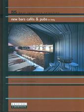 New bars, cafés & pubs in Italy. Ediz. illustrata
