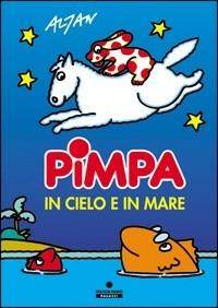 Pimpa in cielo e in mare. Ediz. illustrata - Altan - Libro Franco Cosimo Panini 1998, Le lune magiche | Libraccio.it