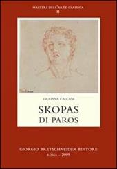 Skopas di Paros. Ediz. italiana e greca