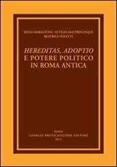 Hereditas, adoptio e potere politico in Roma antica