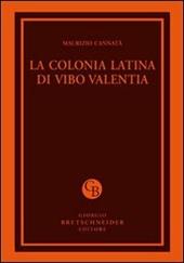 La colonia latina di Vibo Valentia