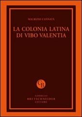 La colonia latina di Vibo Valentia