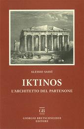 Iktinos. L'architetto del Partenone