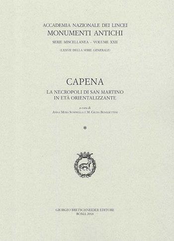 Capena. La necropoli di San Martino in età orientalizzante  - Libro Bretschneider Giorgio 2018, Monumenti antichi. Serie miscellanea | Libraccio.it