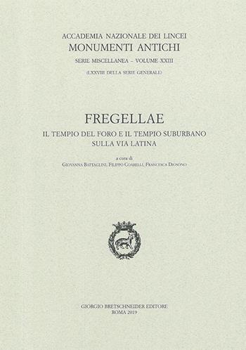 Fregellae. Il tempio del Foro e il tempio suburbano sulla via Latina  - Libro Bretschneider Giorgio 2019, Monumenti antichi | Libraccio.it