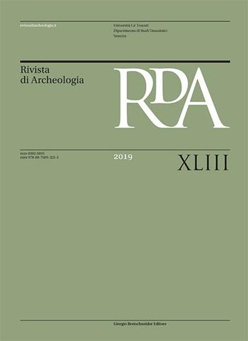 Rivista dell'Istituto nazionale di Archeologia e storia dell'arte (2019). Ediz. illustrata. Vol. 43  - Libro Bretschneider Giorgio 2020 | Libraccio.it