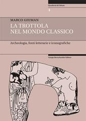 La trottola nel mondo classico. Archeologia, fonti letterarie e iconografiche