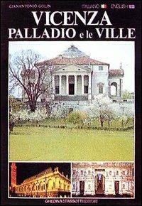 Vicenza, Palladio e le ville. Ediz. italiana e inglese - Gianantonio Golin - Libro Tassotti 1990, Fotografici e guide del Veneto | Libraccio.it