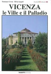 Vicenza. Le ville e il Palladio. Ediz. italiana e inglese