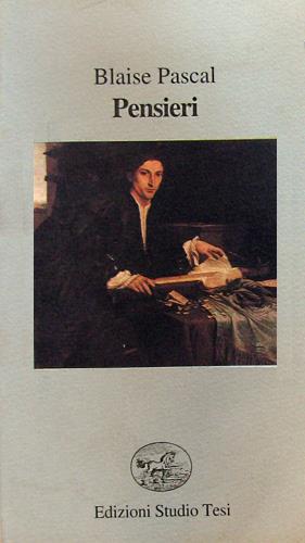 Pensieri - Blaise Pascal - Libro Edizioni Studio Tesi 1999, Filo di perle | Libraccio.it