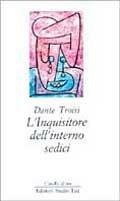 L' inquisitore dell'interno sedici - Dante Troisi - Libro Edizioni Studio Tesi 1987, L'anello d'oro | Libraccio.it
