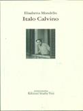 Italo Calvino - Elisabetta Mondello - Libro Edizioni Studio Tesi 1990, Iconografia | Libraccio.it