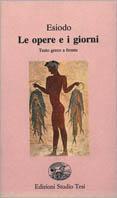 Le opere e i giorni - Esiodo - Libro Edizioni Studio Tesi 1994, Filo di perle | Libraccio.it